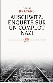 Auschwitz, enquête sur un complot nazi (2012)